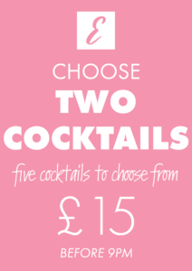 two cocktails £15 before 9pm