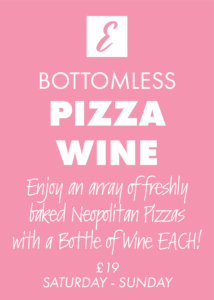 Bottomless Pizza & Wine